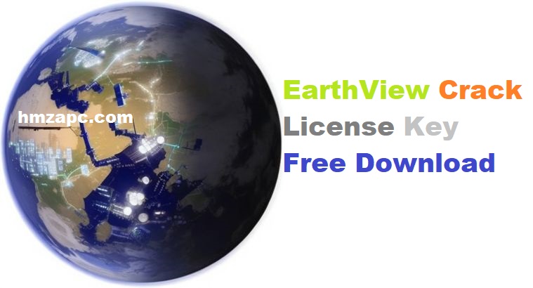 EarthView Crack Plus License Key Download 2024